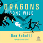 The Story Behind Dragons Gone Wild dgw-audio-cover-300px